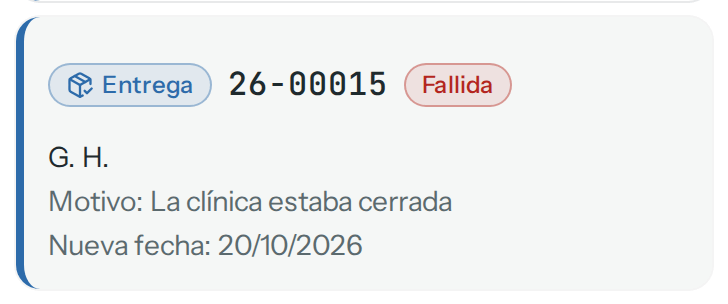 Tarjeta Fallida de la entrega de G. H.: motivo La clínica estaba cerrada, nueva fecha 20/10/2026