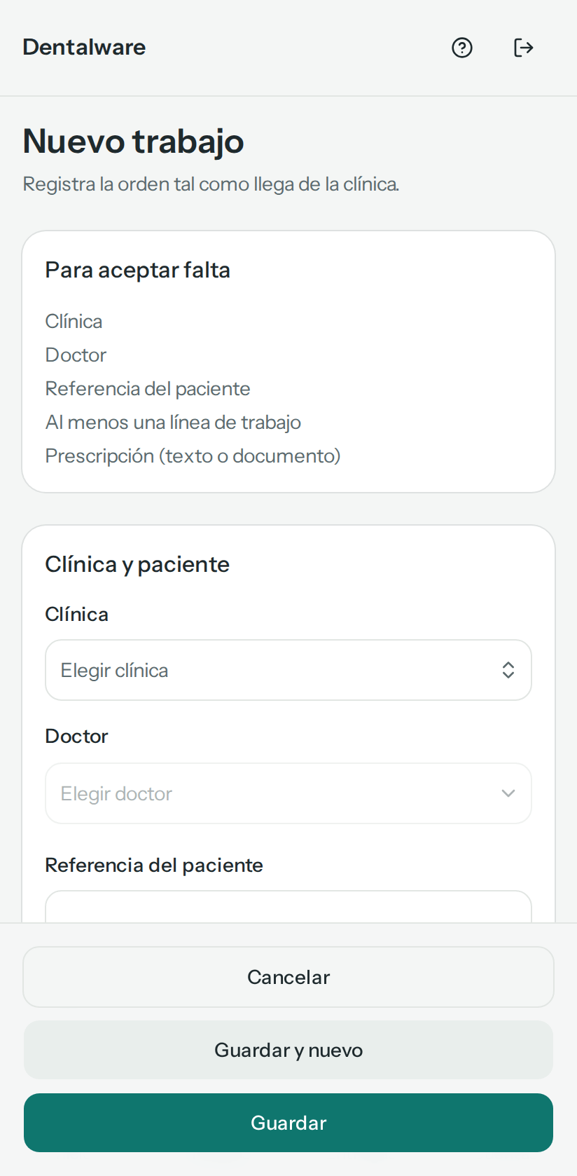 Formulario Nuevo trabajo: clínica, doctor, referencia del paciente, fechas y el recuadro Para aceptar falta (en el teléfono)