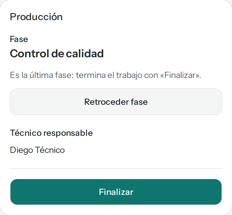 Panel Producción del trabajo de L. T.: fase Control de calidad, el aviso «Es la última fase», Retroceder fase, técnico responsable Diego Técnico y Finalizar en verde (en el teléfono)